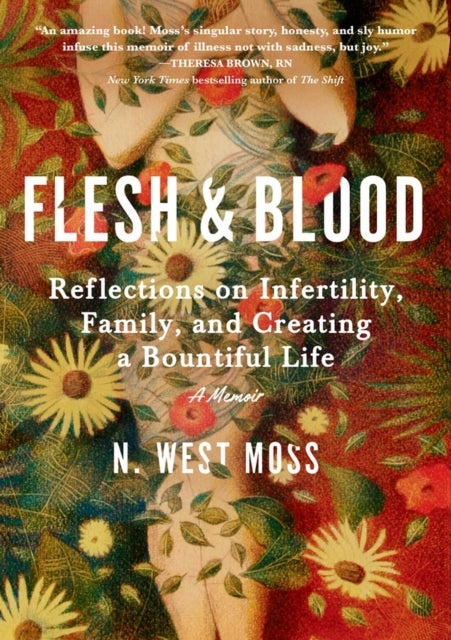 Book cover of: Flesh & Blood. By: N. West Moss