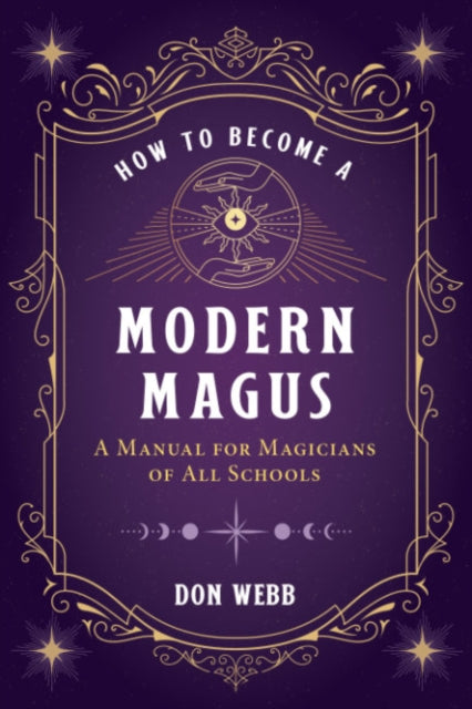 Book cover of: How to Become a Modern Magus. By: Don Webb