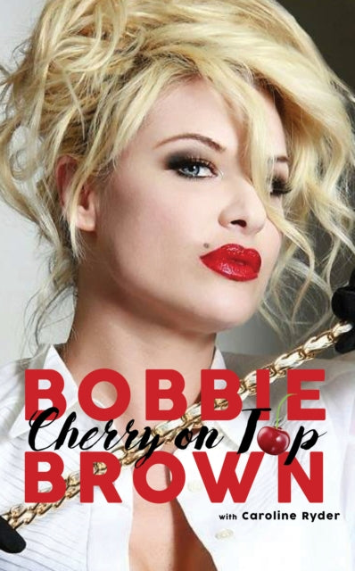 Book cover of: Cherry on Top. By: Bobbie Brown