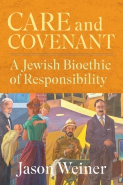 Book cover of: Care and Covenant. By: Jason Weiner