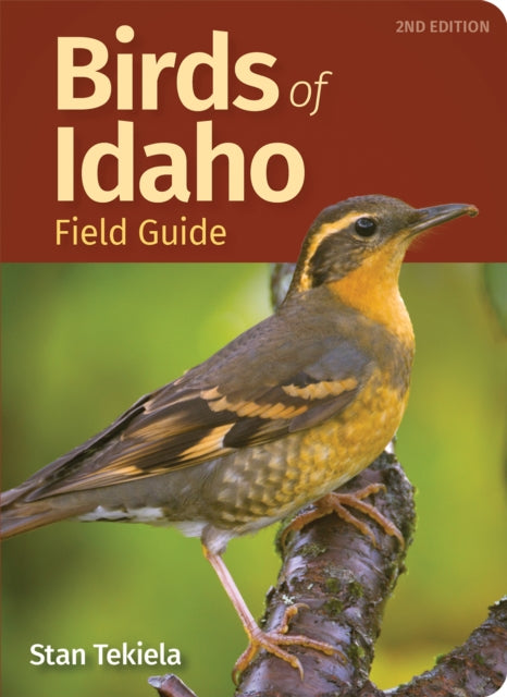 Book cover of: Birds of Idaho Field Guide. By: Stan Tekiela