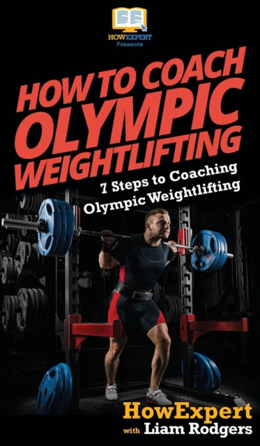 Book cover of: How To Coach Olympic Weightlifting