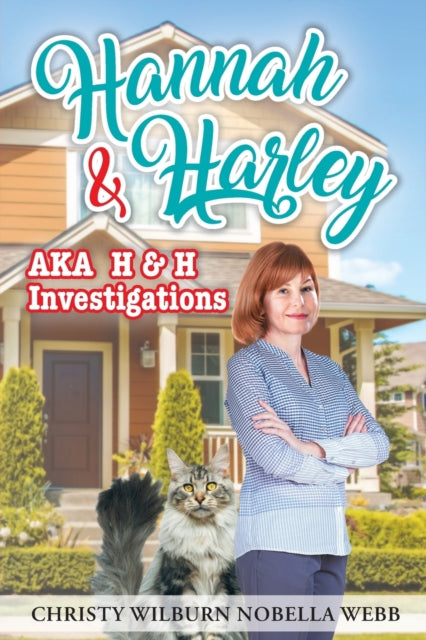 Book cover of: Hannah & Harley a.k.a H & H Investigations