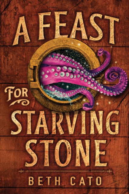Book cover of: Feast for Starving Stone. By: Beth Cato