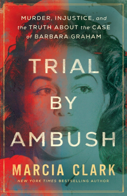 Book cover of: Trial by Ambush. By: Marcia Clark
