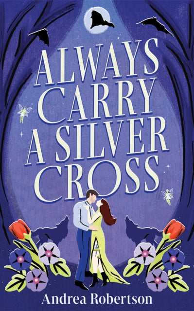 Book cover of: Always Carry a Silver Cross