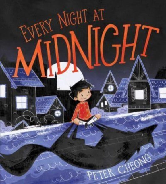 Book cover of: Every Night at Midnight. By: Peter Cheong