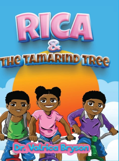 Book cover of: Rica and the Tamarind Tree. By: Valrica Bryson