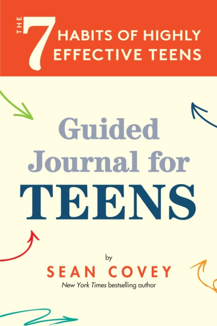 Book cover of: 7 Habits of Highly Effective Teens. By: Sean Covey