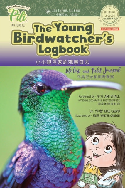 Book cover of: Young Birdwatcher´s Logbook. Bilingual English - Chinese Pinyin Journal. By: Kike Calvo