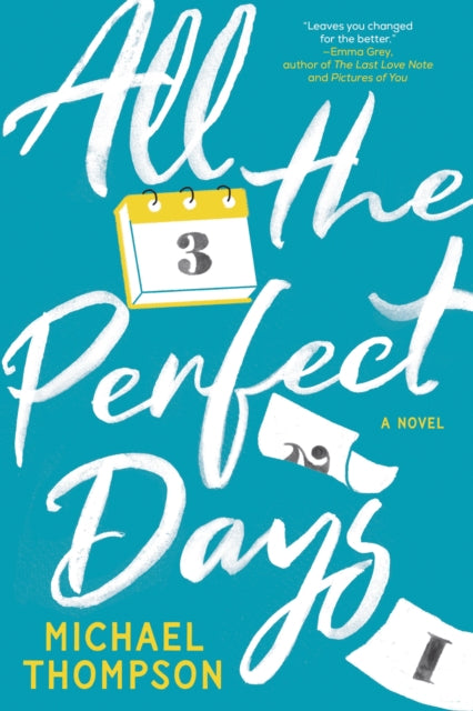 All the Perfect Days 9781728265834 Michael Thompson