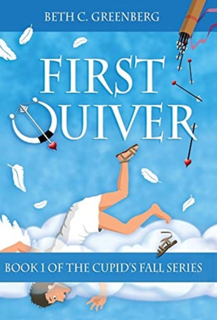 Book cover of: First Quiver. By: Beth C Greenberg