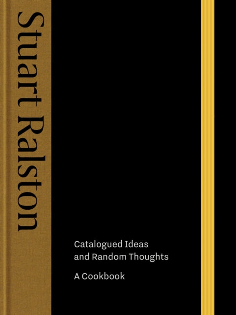 Book cover of: Catalogued Ideas and Random Thoughts. By: Stuart Ralston