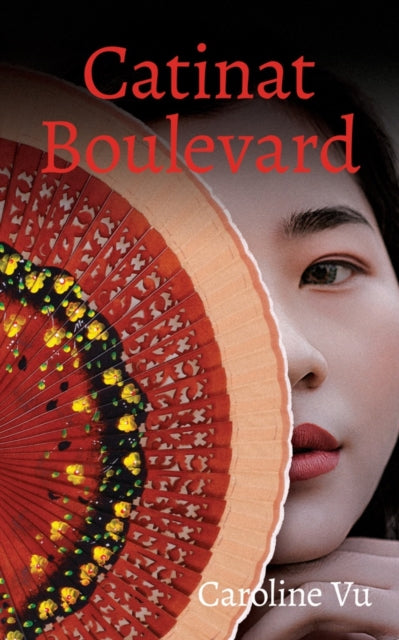 Book cover of: Catinat Boulevard. By: Caroline Vu