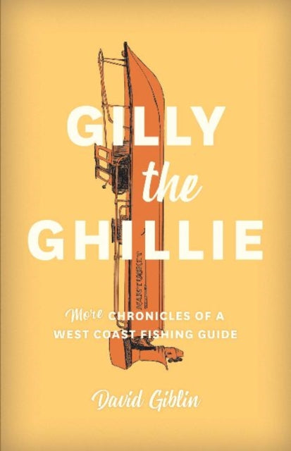 Book cover of: Gilly the Ghillie. By: David Giblin