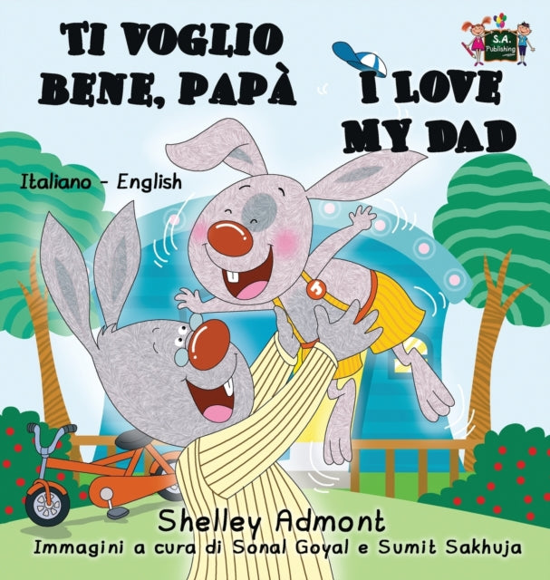 Book cover of: Ti voglio bene, papa I Love My Dad