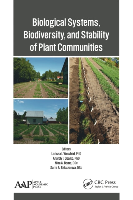 Book cover of: Biological Systems, Biodiversity, and Stability of Plant Communities. By: Larissa I. Weisfeld