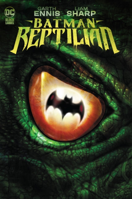 Book cover of: Batman: Reptilian. By: Garth Ennis