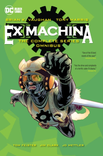 Book cover of: Ex Machina: The Complete Series Omnibus. By: Brian K. Vaughan