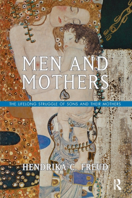Book cover of: Men and Mothers. By: Hendrika C. Freud