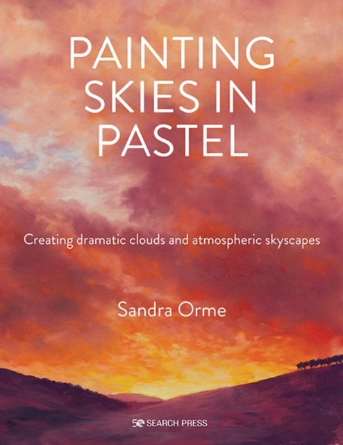 Book cover of: Painting Skies in Pastel. By: Sandra Orme