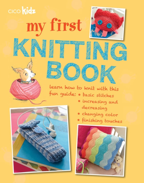 My First Knitting Book, 35 Easy and Fun Knitting Projects for Children Aged 7 Years+ 9781782490395 Susan Akass