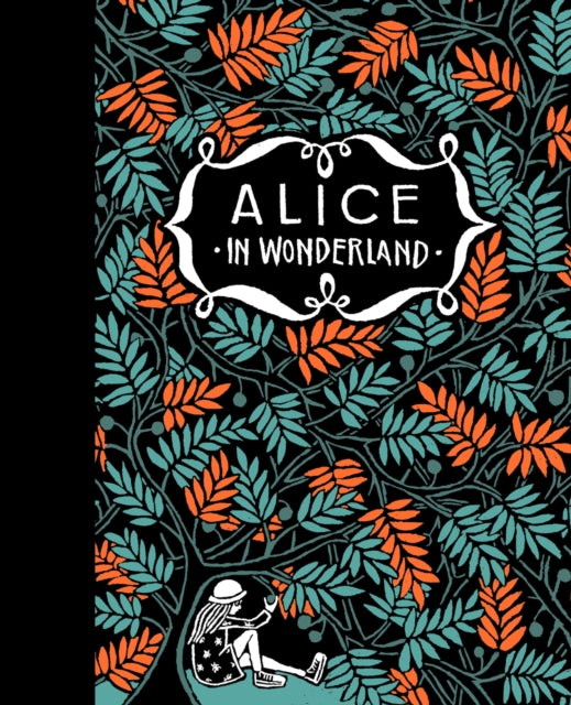 Book cover of: Alice’s Adventures in Wonderland & Through the Looking-Glass. By: Lewis Carroll