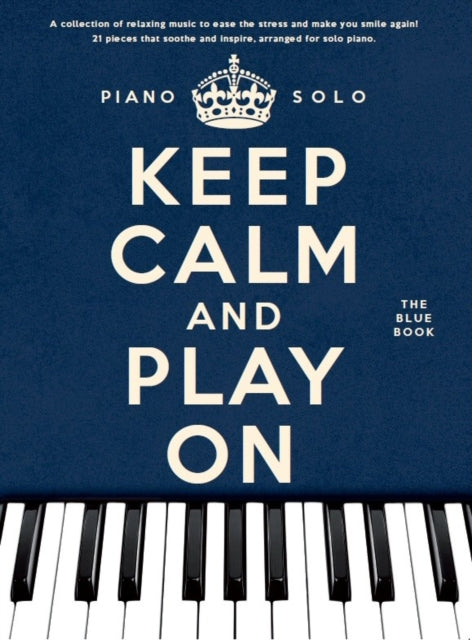 Book cover of: Keep Calm And Play On