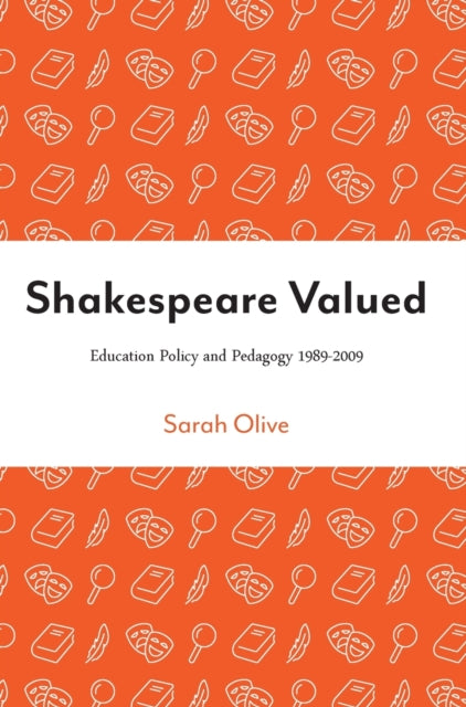 Book cover of: Shakespeare Valued. By: Sarah Olive