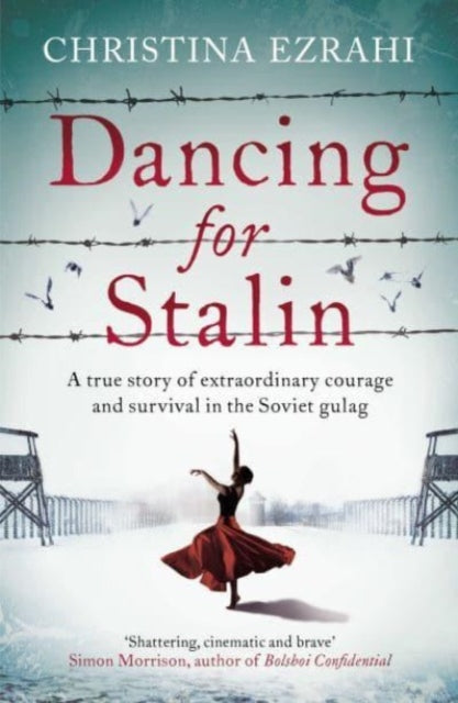 Book cover of: Dancing for Stalin. By: Christina Ezrahi