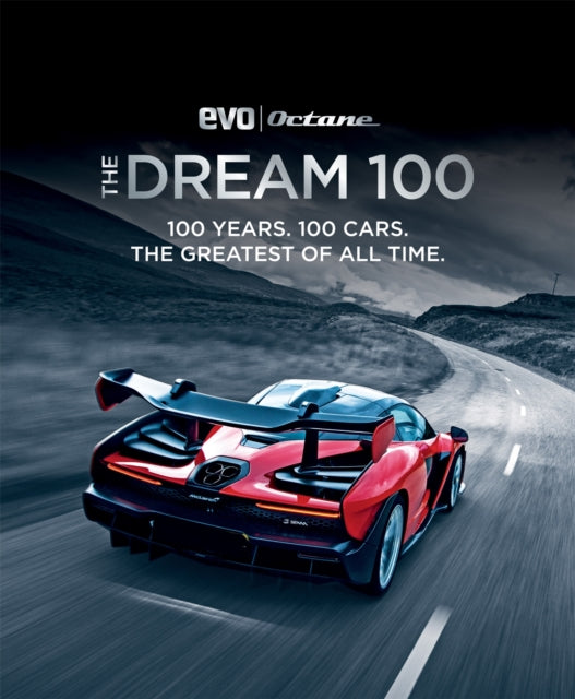 Book cover of: Dream 100 from evo and Octane. By: Peter Tomalin