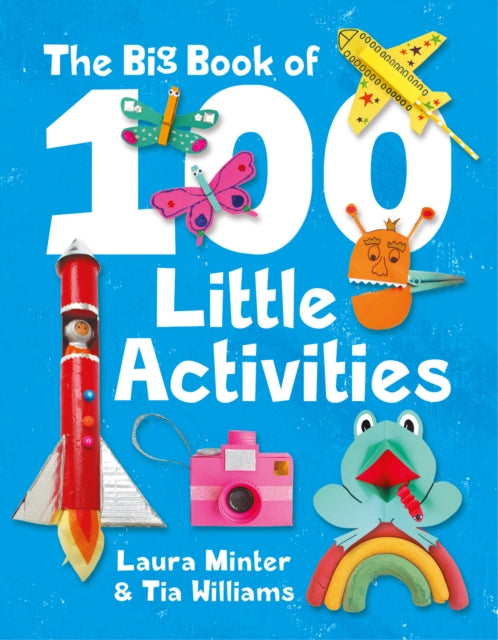Book cover of: Big Book of 100 Little Activities, The. By: Laura Minter