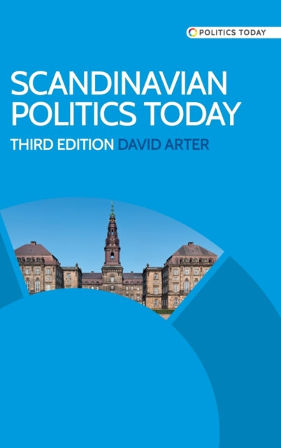 Book cover of: Scandinavian Politics Today. By: David Arter