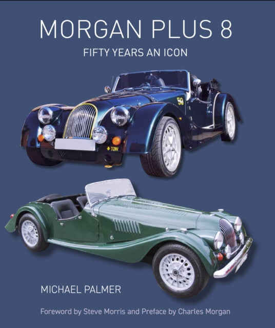Book cover of: Morgan Plus 8. By: Michael Palmer