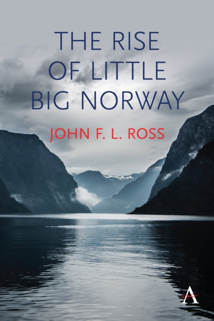 Book cover of: Rise of Little Big Norway. By: John F.L. Ross