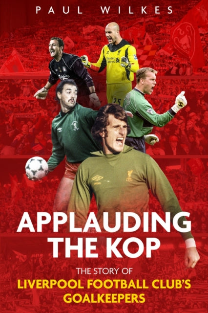 Book cover of: Applauding The Kop. By: Paul Wilkes