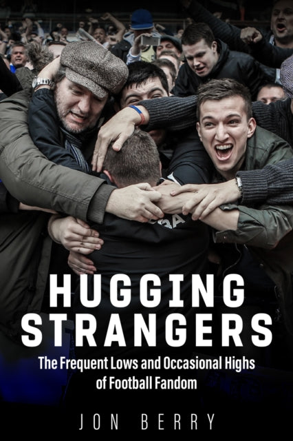 Book cover of: Hugging Strangers. By: Jon Berry