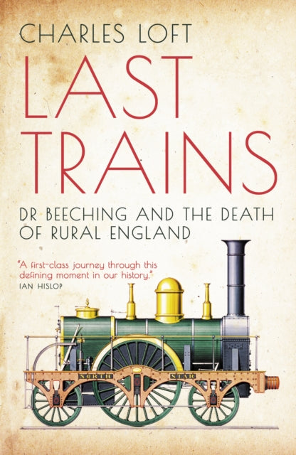 Book cover of: Last Trains. By: Charles Loft