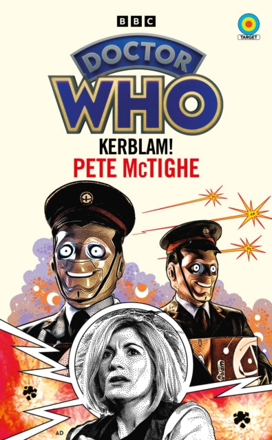 Book cover of: Doctor Who: Kerblam! (Target Collection). By: Pete McTighe