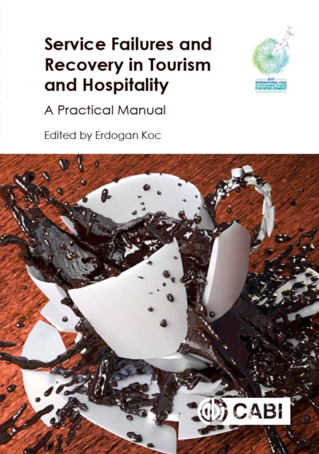 Book cover of: Service Failures and Recovery in Tourism and Hospitality. By: Erdogan Koch