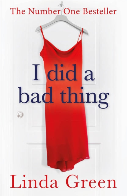 Book cover of: I Did a Bad Thing. By: Linda Green
