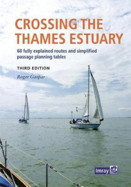 Book cover of: Imray Crossing the Thames Estuary