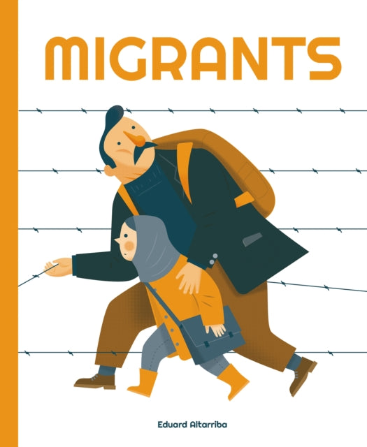 Migrants 9781787081291 Eduard Altarriba