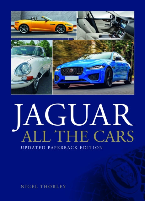 Book cover of: Jaguar - All the Cars. By: Nigel Thirley