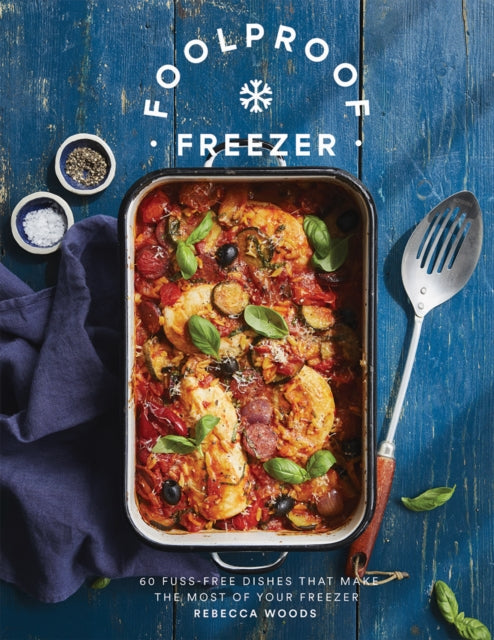 Book cover of: Foolproof Freezer. By: Rebecca Woods