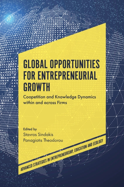 Book cover of: Global Opportunities for Entrepreneurial Growth. By: Stavros Sindakis