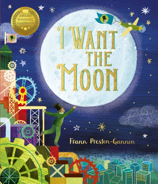 Book cover of: I Want the Moon. By: Frann Preston-Gannon