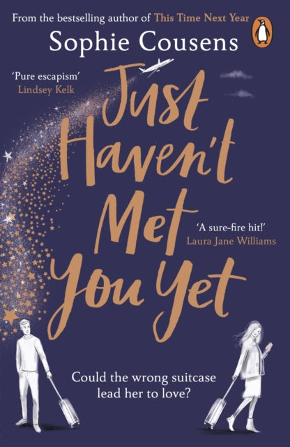Book cover of: Just Haven't Met You Yet. By: Sophie Cousens