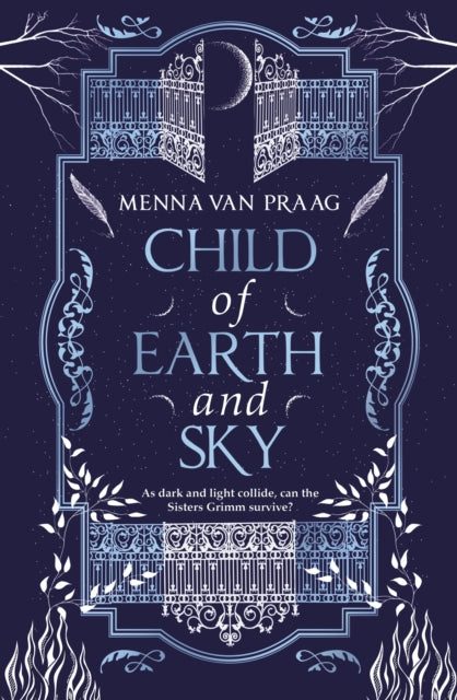 Book cover of: Child of Earth & Sky. By: Menna Van Praag