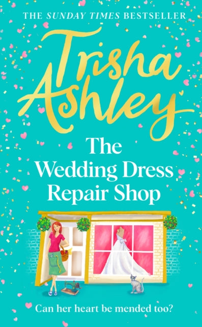 Book cover of: Wedding Dress Repair Shop. By: Trisha Ashley